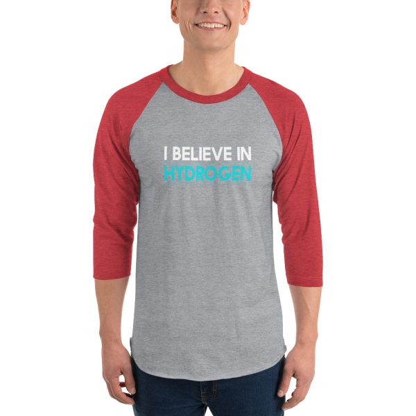 I Believe In Hydrogen Jersey 3/4 sleeve raglan shirt 2