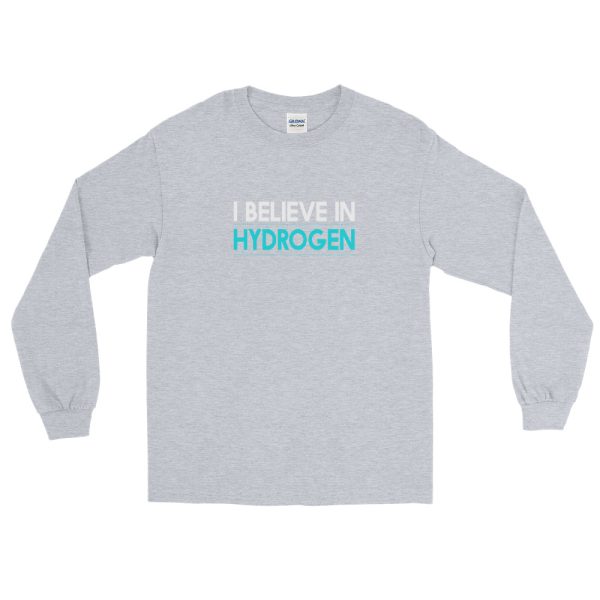 I Believe in Hydrogen Unisex Long Sleeve Shirt 12