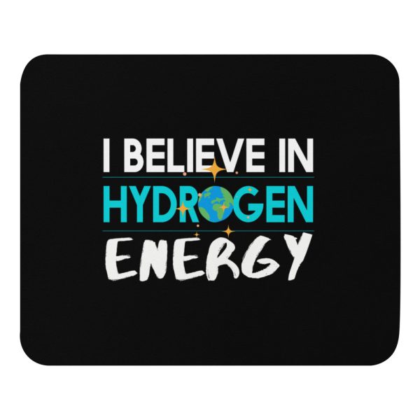 I Believe in Hydrogen Energy Mouse pad 1
