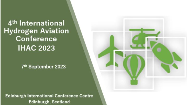 4th International Hydrogen Aviation Conference (IHAC 2023) to be held in Edinburgh, Scotland