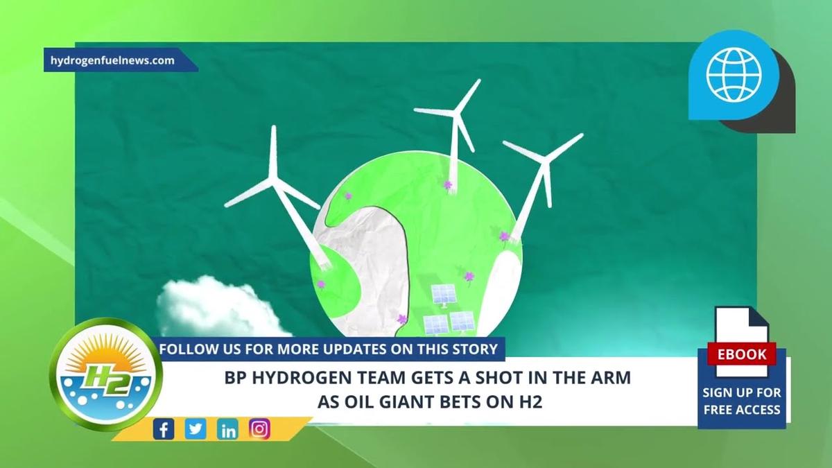'Video thumbnail for BP Hydrogen Team Gets a Shot in the Arm as Oil Giant Bets on H2'