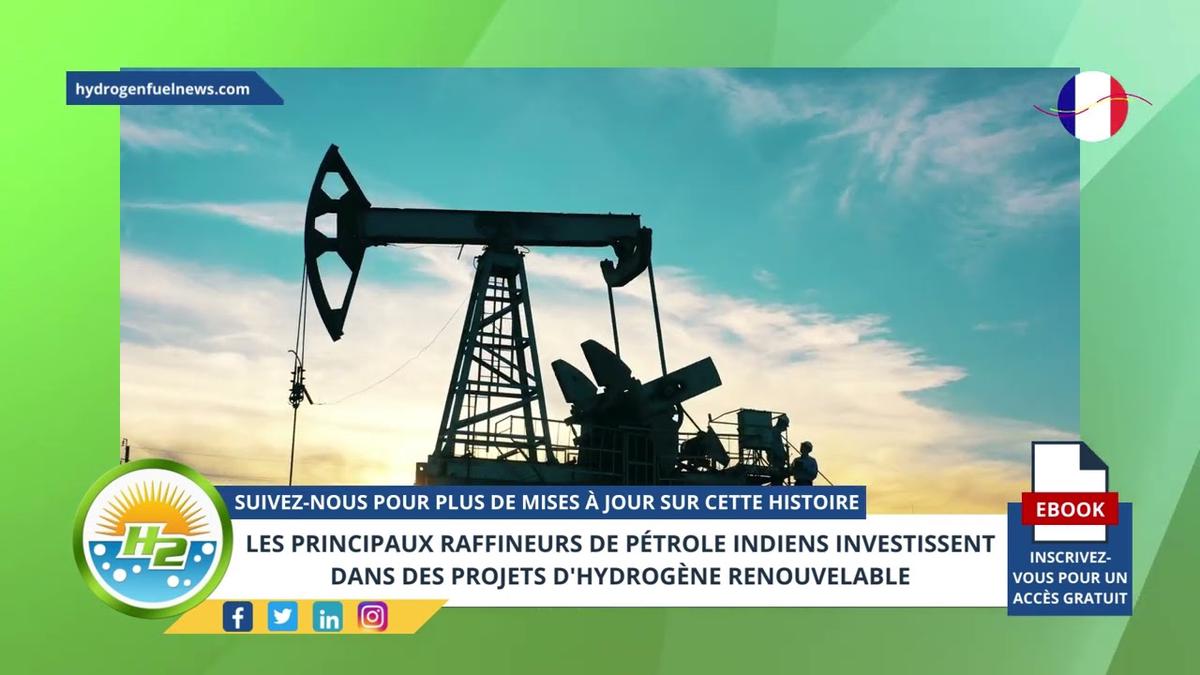 'Video thumbnail for [French] Leading Indian oil refiners invest in renewable hydrogen projects'