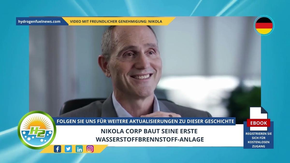 'Video thumbnail for [German] Nikola Corp is building its first hydrogen fuel plant'
