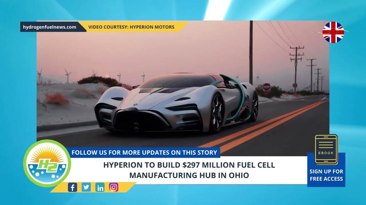 'Video thumbnail for Hyperion to build $297 million fuel cell manufacturing hub in Ohio'