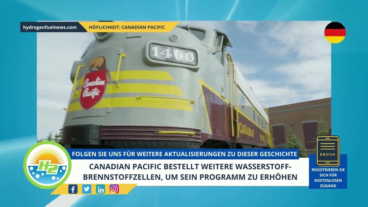 'Video thumbnail for [German] Canadian Pacific orders more hydrogen fuel cells to boost its program'