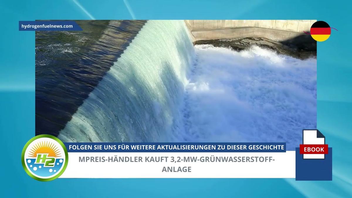 'Video thumbnail for [German] MPreis retailer buys into 3.2 MW green hydrogen plant'