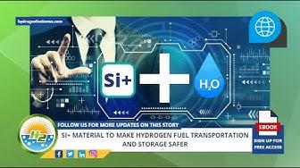 'Video thumbnail for Si+ material to make hydrogen fuel transportation and storage safer'