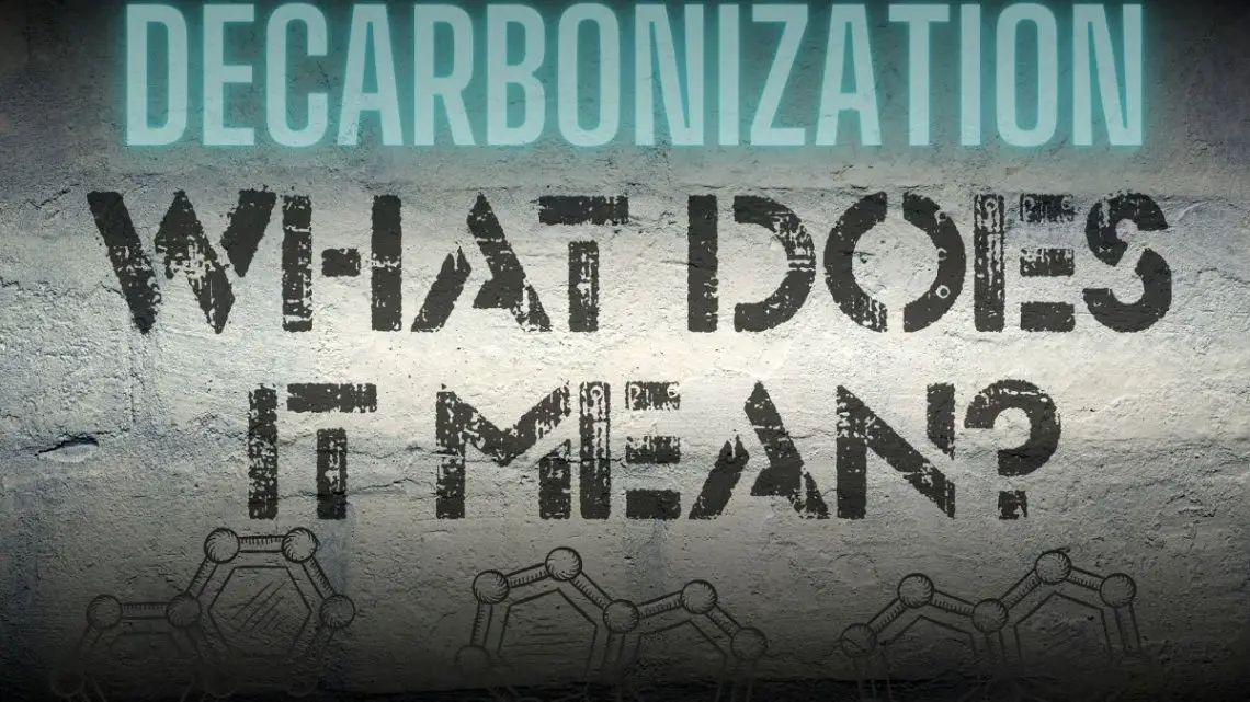 What is Decarbonization?
