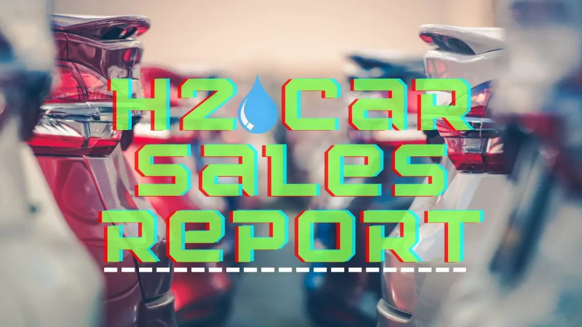Hydrogen Car Sales and Demand for 2022 Report Released Hydrogen Car Sales and Demand for 2022 Report Released
