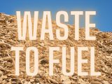 waste to fuel